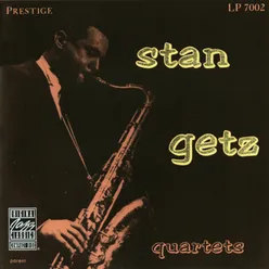 Stan Getz Quartets Remastered