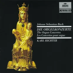 Bach, J.S.: Organ Concertos Nos.1 - 6