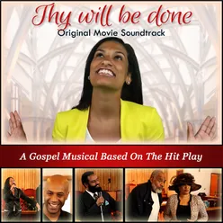 Thy Will Be Done Original Movie Soundtrack