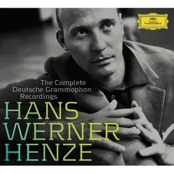 Henze: The Complete Deutsche Grammophon Recordings
