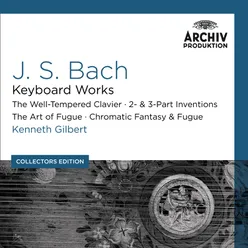 Bach, J.S.: Keyboard Works; The Well-Tempered Clavier; 2- & 3- Part Inventions; The Art Of Fugue; Chromatic Fantasy & Fugue