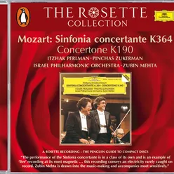 Mozart: Sinfonia concertante K.364; Concertone K.190