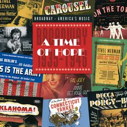 A Time Of Hope: Broadway 1935-1946