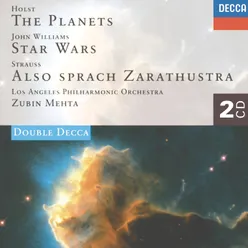 Holst: The Planets / John Williams: Star Wars Suite / Strauss, R.: Also sprach Zarathustra