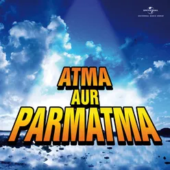 Atma Aur Parmatma Original Motion Picture Soundtrack