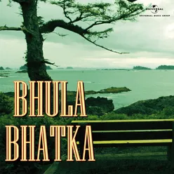 Bhula Bhatka Original Motion Picture Soundtrack