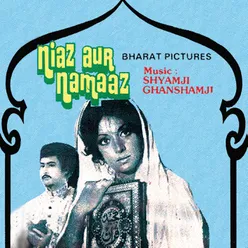 Niaz Aur Namaaz Original Motion Picture Soundtrack