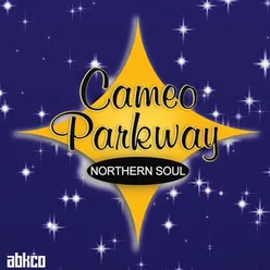 Original Northern Soul Hits From Cameo Parkway
