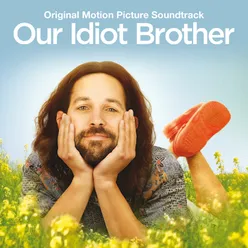 Our idiot brother