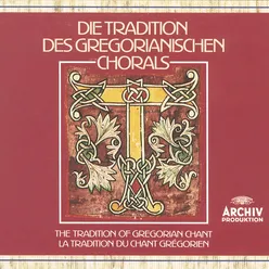 The Tradition of Gregorian Chant