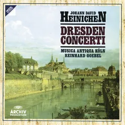 Heinichen: Dresden Concerti