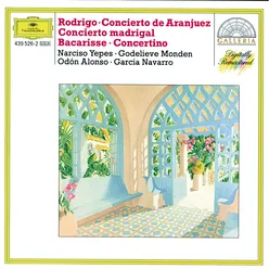 Rodrigo: Concierto de Aranjuez; Concierto madrigal / Bacarisse: Concertino
