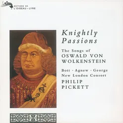 Knightly Passions: The Songs of Oswald von Wolkenstein