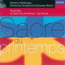 Stravinsky: Le Sacre du Printemps