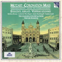 Mozart: Coronation Mass ; Exsultate, jubilate; Vesperae Solennes