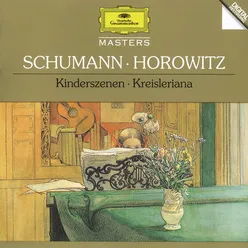 Schumann: Kinderszenen; Kreisleriana