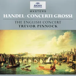 Handel: Concerto Grossi