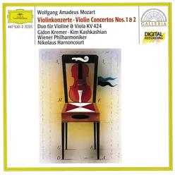 Mozart: Violin Concertos Nos.1 & 2; Duo for Violin and Viola KV 424