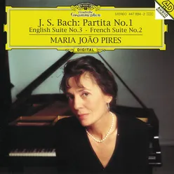 Bach, J.S.: Partita No.1; English Suite No.3; French Suite No.2