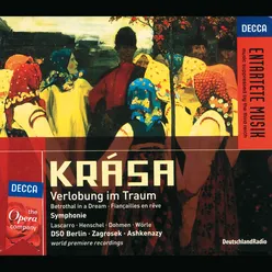 Krasa: Verlobung im Traum/Symphonie-2 CDs