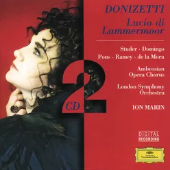 Donizetti: Lucia di Lammermoor: Studer/Domingo/Pons/de la Mora/Rame