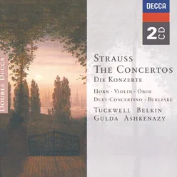 Strauss, R./Strauss, F.: The Concertos