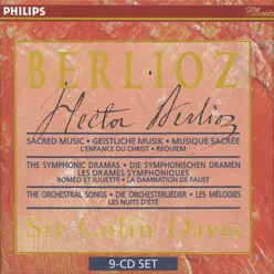 Berlioz: Sacred Music/Symphonic Dramas/Orchestral Songs