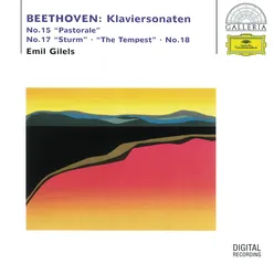 Beethoven: Piano Sonatas No. 15 Pastorale, No. 17 The Tempest & No. 18