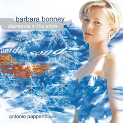 Barbara Bonney - Diamonds In The Snow
