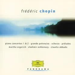 Chopin: Piano Concertos; Préludes