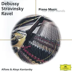 Debussy/Stravinsky/Ravel: Piano Music for Four Hands