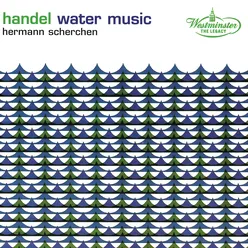 Handel: Water Music / Torelli, Vivaldi: Trumpet Concertos