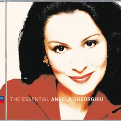 Angela Gheorghiu: The Essential Collection