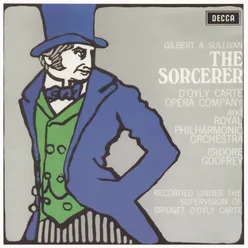 Gilbert & Sullivan: The Sorcerer / The Zoo