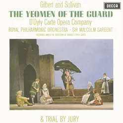 Gilbert & Sullivan: The Yeomen of the Guard & Trial By Jury-2 CDs