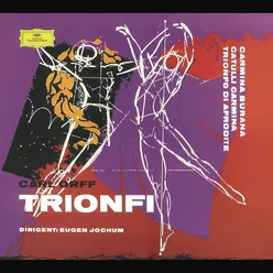 Orff: Carmina burana; Catulli Carmina; Trionfo d'Afrodite-2 CDs