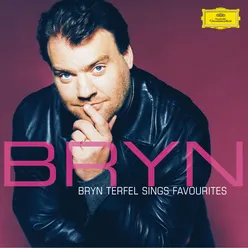 Bryn Terfel sings Favourites