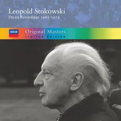 Leopold Stokowski: Decca Recordings 1965-1972 - Original Masters