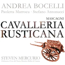 Mascagni: Cavalleria Rusticana-International