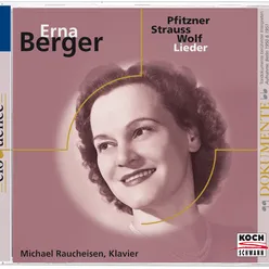 Berger singt Pflitzner-,  Strauss-, Wolf-Lieder