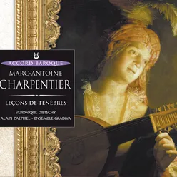 Charpentier: Leçons de ténèbres