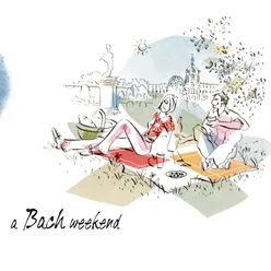 A Bach Weekend