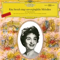 Rita Streich sings Immortal Melodies