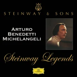 Steinway Legends: Arturo Benedetti Michelangeli (2 CDs)