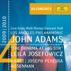 Adams: The Dharma at Big Sur / Kraft: Timpani Concerto No.1 / Rosenman: Suite from Rebel Without a Cause-DG Concerts 2009/2010 LA4