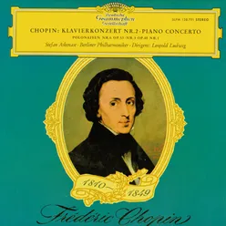 Chopin: Konzert für Klavier und Orchester Nr.2 f-moll op.21 / Polonaisen Nr.6 op.53 & Nr. 3 op. 40 Nr.1