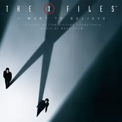 X Files - I Want To Believe / OST