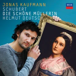 Schubert: Die schöne Müllerin