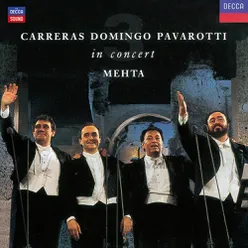 Carreras Domingo Pavarotti in Concert