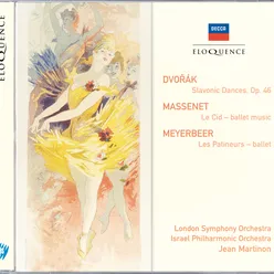 Dvorak: Slavonic Dances / Massenet: le Cid / Meyerbeer: Les Patineurs